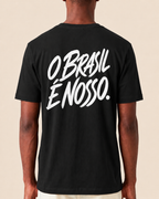 Camiseta O Brasil é Nosso
